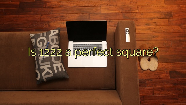 Is 1222 a perfect square?