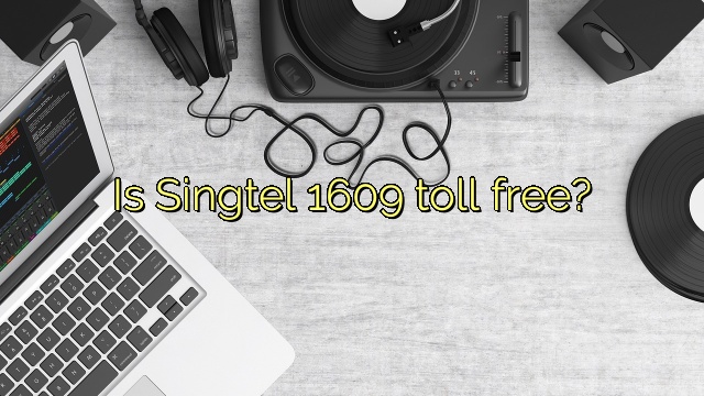 Is Singtel 1609 toll free?