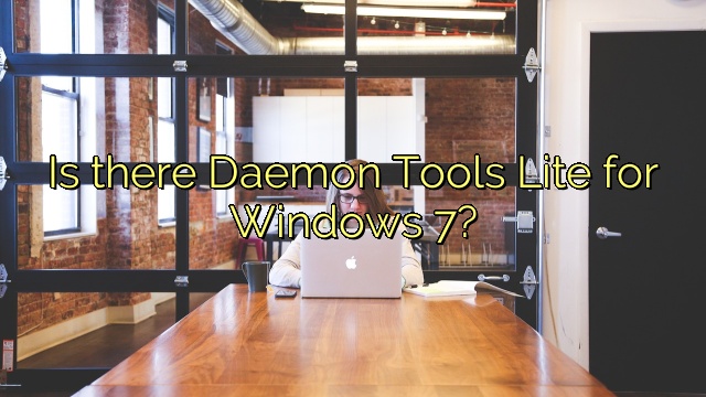 Is there Daemon Tools Lite for Windows 7?