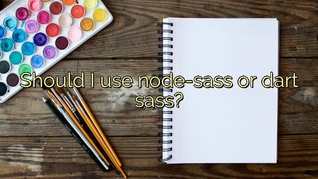 Should I use node-sass or dart sass?