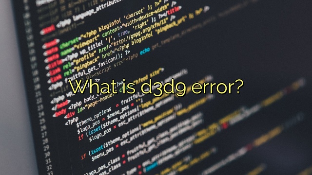 What is d3d9 error?