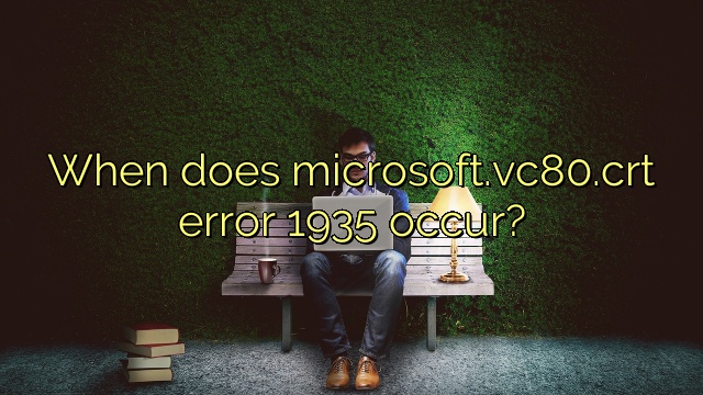 When does microsoft.vc80.crt error 1935 occur?